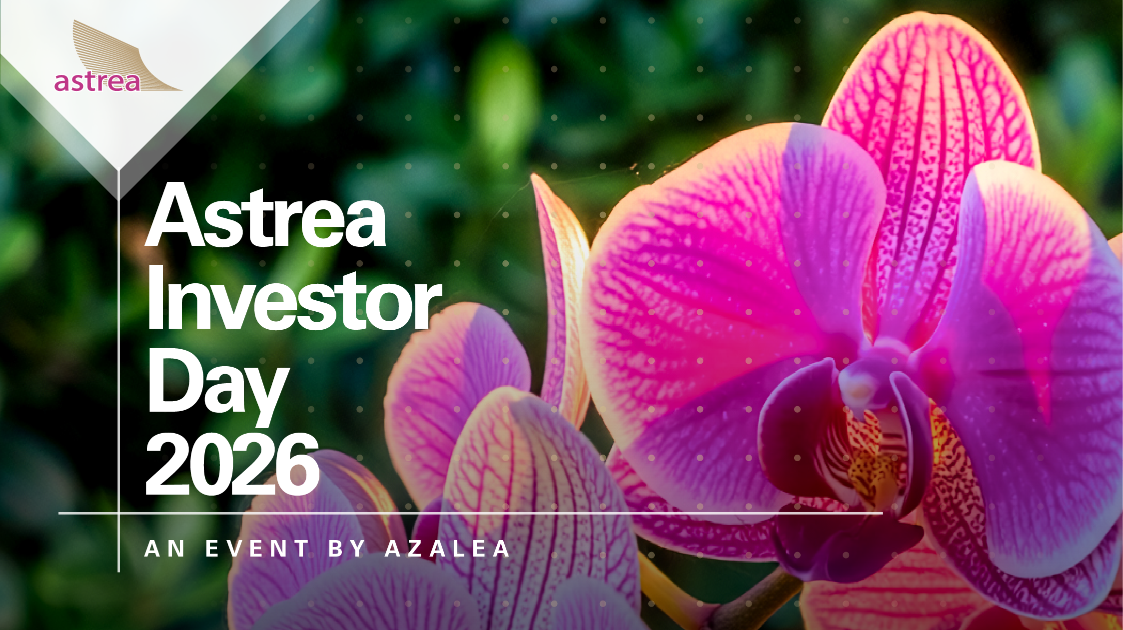 Astrea Investor Day 2026: Key Insights and Takeaways
